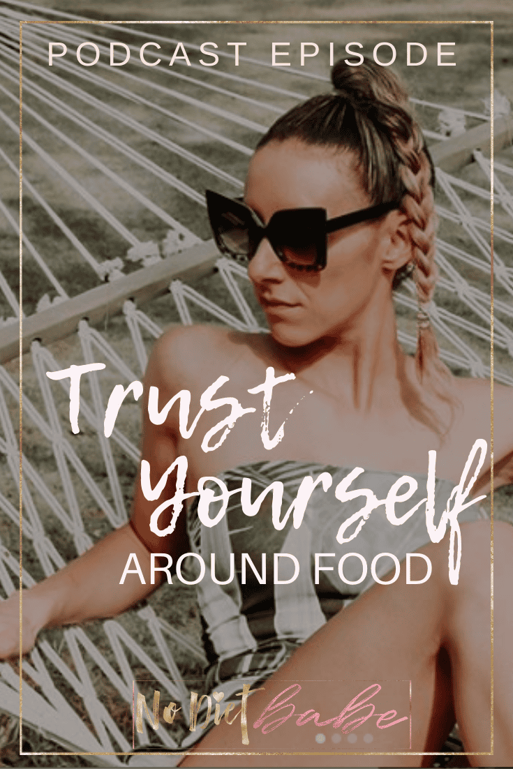 Trust Yourself Around Food || No Diet Babe || Weight Loss Manifestation