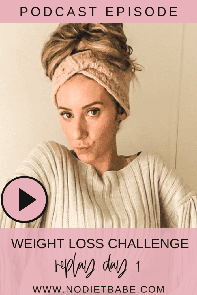 Weight Loss Challenge Replay Day 1
